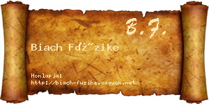 Biach Füzike névjegykártya
